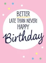 f--belated-happy-birthday-wishes-birthday-messages.webp